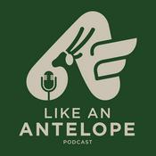 Podcast Like an Antelope