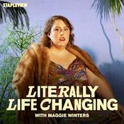 Podcast Literally Life Changing with Maggie Winters
