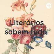 Podcast Literários sabem tudo