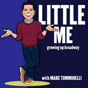 Podcast LITTLE ME: Growing Up Broadway