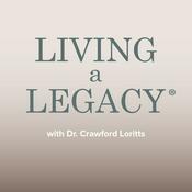 Podcast Living a Legacy