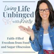 Podcast Living Life Unbinged with Kristy