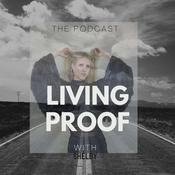 Podcast Living Proof with Shelby