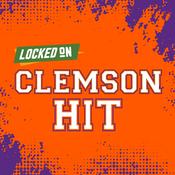 Podcast Locked On Clemson Hit - Quick Takes on Clemson Tigers Football & Basketball