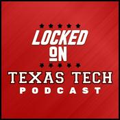 Podcast Locked On Texas Tech - Daily Podcast On Texas Tech Red Raiders Football & Basketball