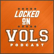 Podcast Locked On Vols - Daily Podcast On Tennessee Volunteers Football & Basketball