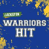 Podcast Locked On Warriors Hit - Quick Takes on the Golden State Warriors