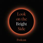 Podcast Look on the Bright Side