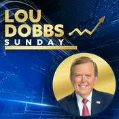 Podcast Lou Dobbs Sunday - WABC Radio