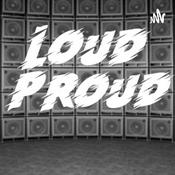 Podcast Loud & Proud