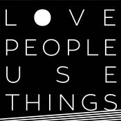 Podcast Love People Use Things