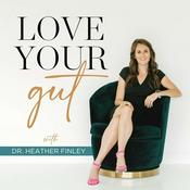 Podcast Love Your Gut