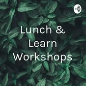 Podcast Lunch & Learn Workshops