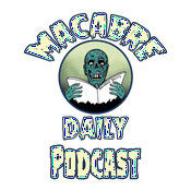 Podcast Macabre Daily Podcast!