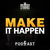 Podcast Make it Happen Media Podcast