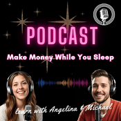 Podcast Make Money While You Sleep