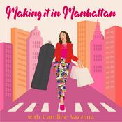 Podcast Making it in Manhattan