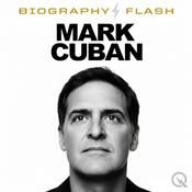Podcast Mark Cuban - Biography Flash
