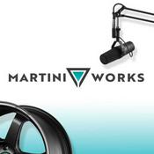 Podcast MartiniWorks Podcast