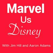 Podcast Marvel Us Disney with Aaron Adams