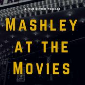 Podcast Mashley at the Movies