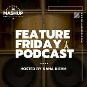 Podcast Mashup Reggae Presents: Feature Friday Podcast