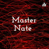 Podcast Master Nate