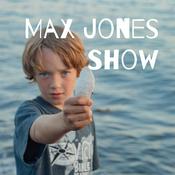 Podcast Max Jones Show