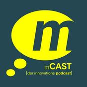 Podcast mCAST - Der Innovationspodcast: Forschung für die Mobilität der Zukunft