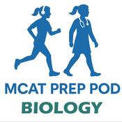 Podcast MCAT Prep Pod Biology Review