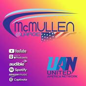 Podcast McMullen At Large