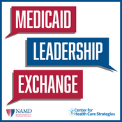 Podcast Medicaid Leadership Exchange
