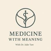 Podcast Medicine with Meaning