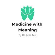 Podcast Medicine with Meaning