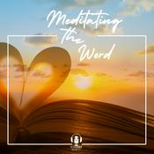 Podcast Meditating The Word