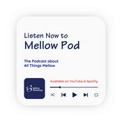 Podcast Mellow Pod  •  A Podcast by Mellow Parenting