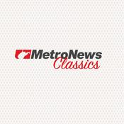 Podcast MetroNews Classics