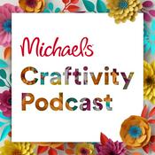 Podcast Michaels Craftivity Podcast