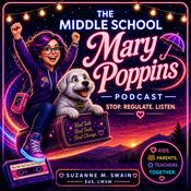 Podcast The Middle School Mary Poppins Podcast