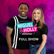 Podcast Miguel & Holly Full Show