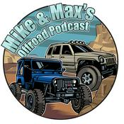 Podcast Mike & Max's Offroad Podcast