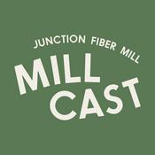 Podcast Junction Fiber Mill Millcast