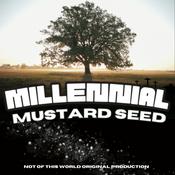 Podcast Millennial Mustard Seed
