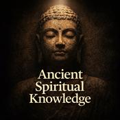 Podcast Ancient Spiritual Knowledge