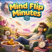 Podcast Mind Flip Minutes