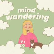 Podcast mind wandering - mit Pauline