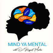 Podcast Mind Ya Mental Podcast