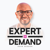Podcast Expert In Demand Podcast With Dean Seddon