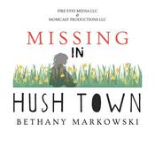 Podcast Missing in Hush Town