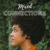 Podcast Mixed Connections Podcast